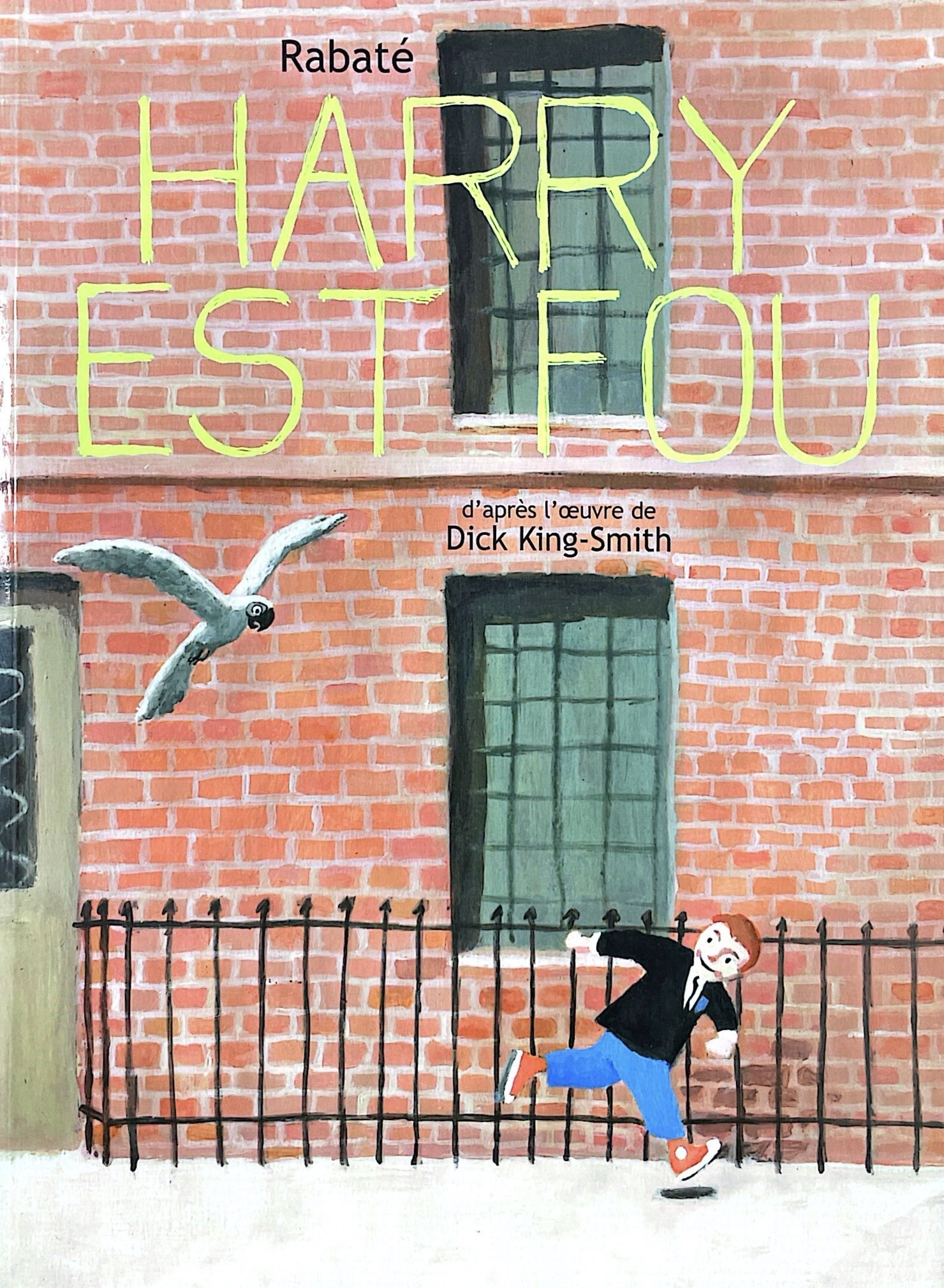 Harry est fou - Click to enlarge picture.