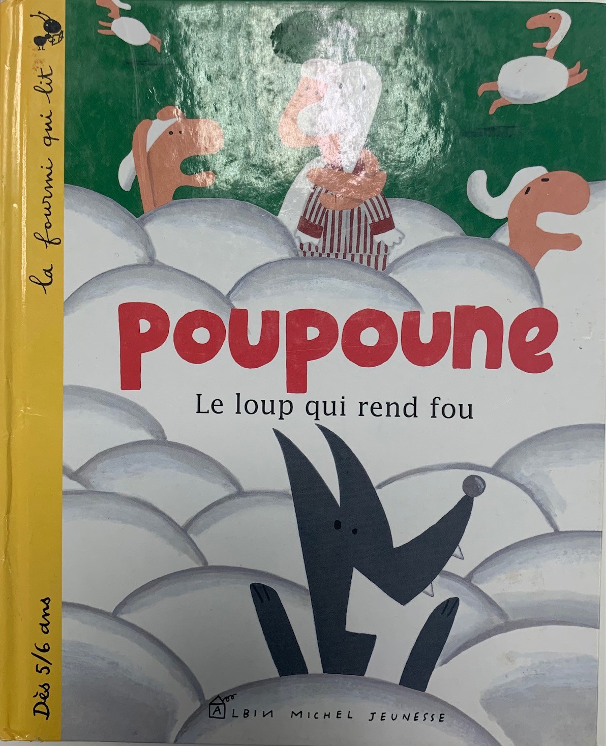 Poupoune : Le loup qui rend fou - Click to enlarge picture.