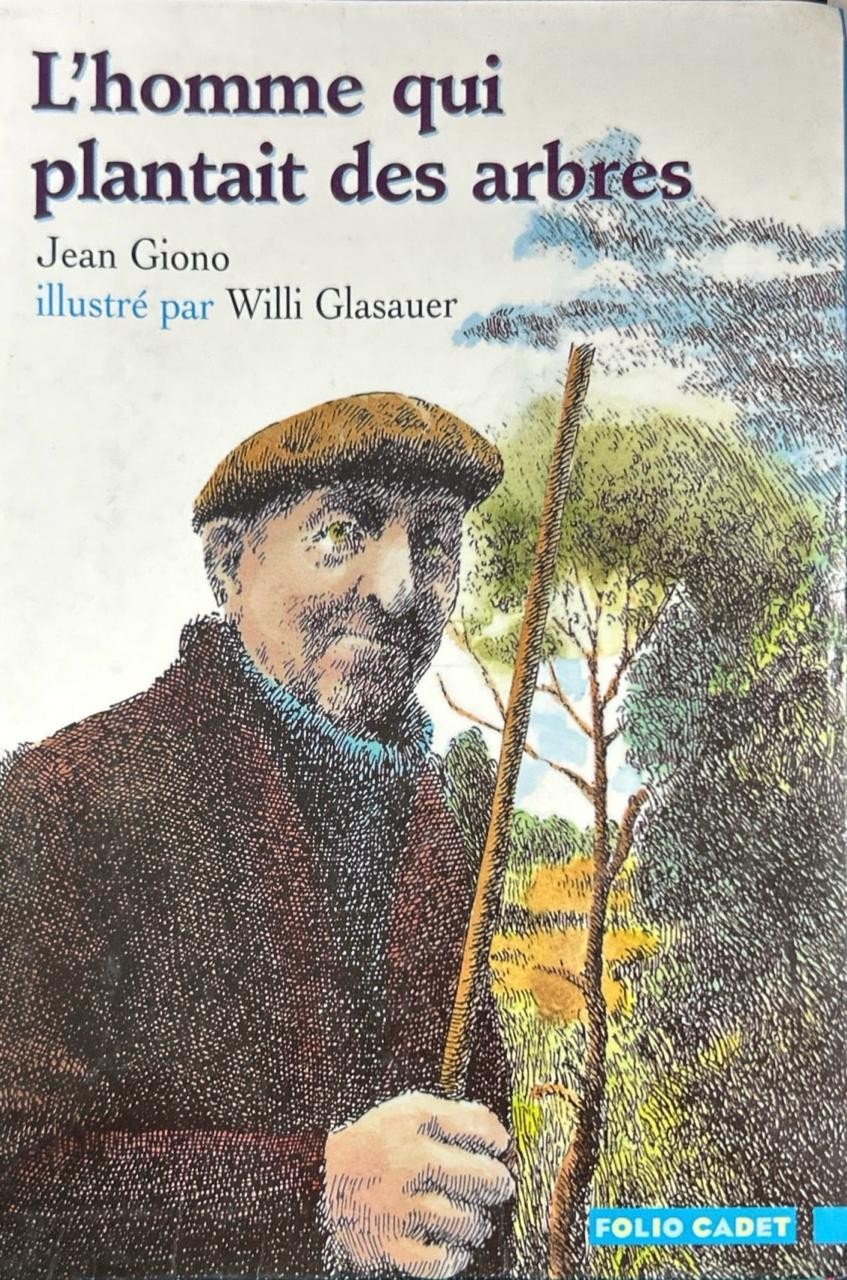 L'homme qui plantait des arbres - Click to enlarge picture.