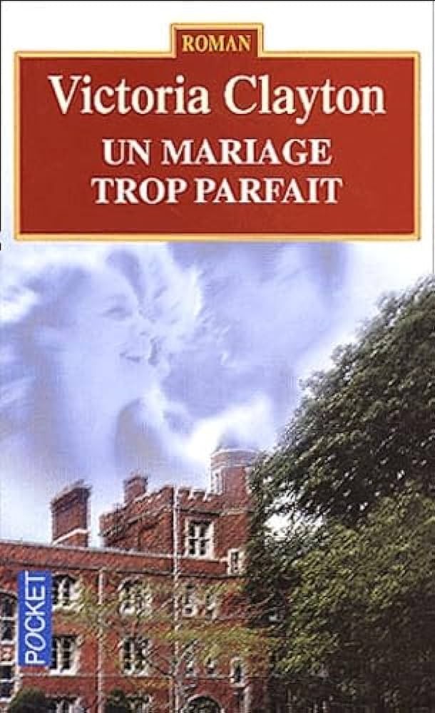 Un mariage trop parfait - Click to enlarge picture.