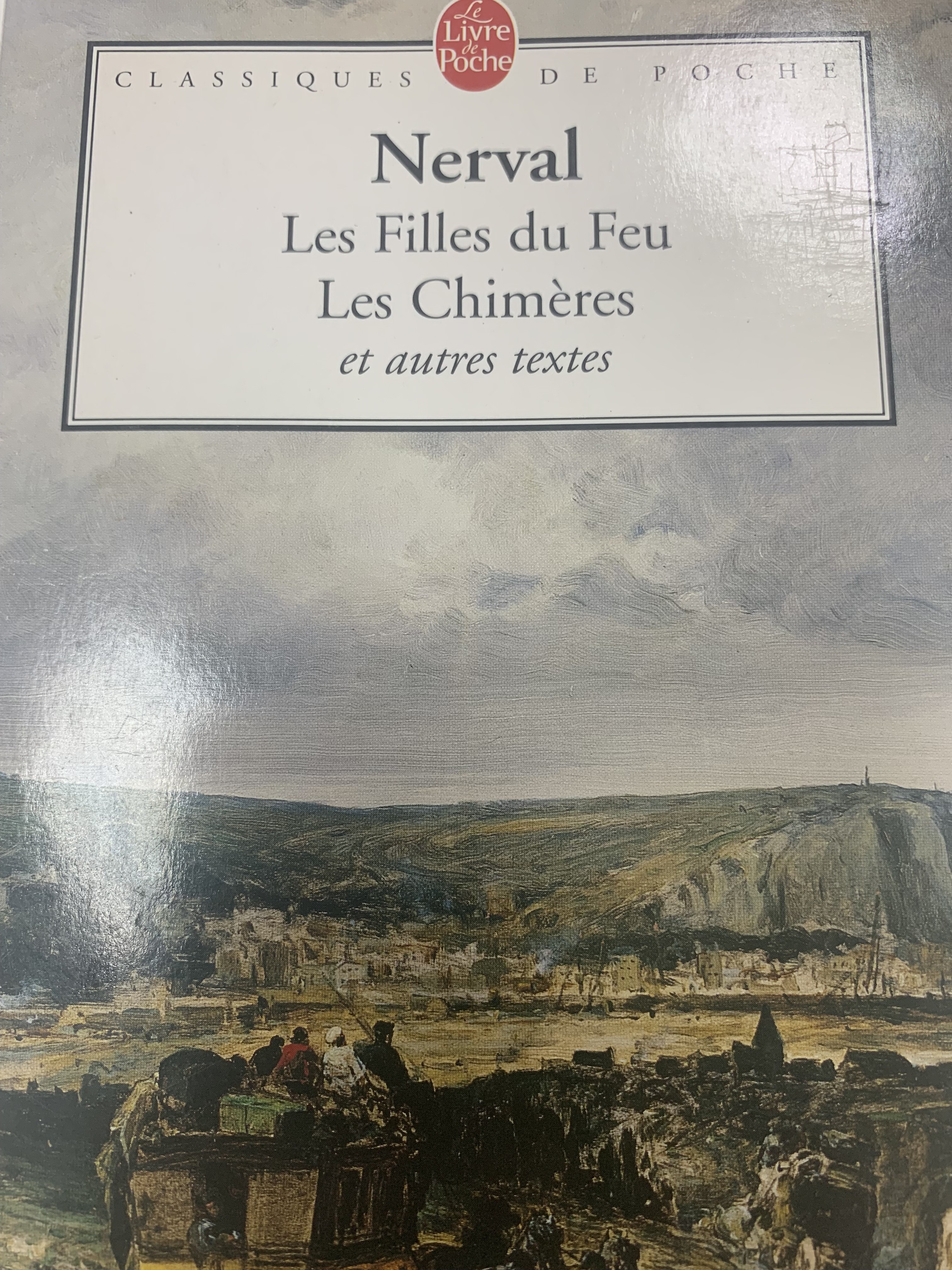 Les filles du feu ; Petits châteaux de Bohême ; Promenades et souvenirs - Click to enlarge picture.