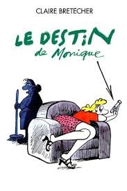 Le destin de Monique - Click to enlarge picture.