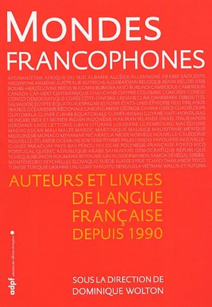 Mondes francophones - Click to enlarge picture.