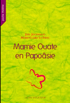 Mamie Ouate en Papoasie - Click to enlarge picture.