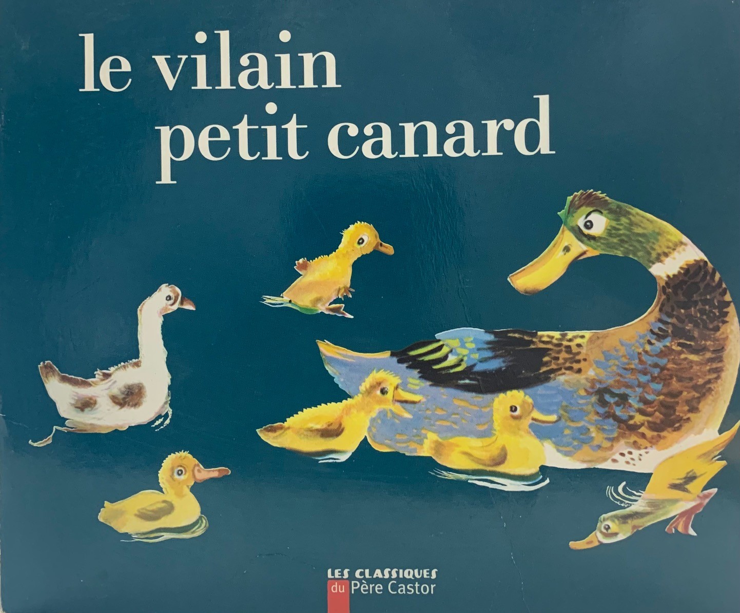 LE VILAIN PETIT CANARD UN CONTE D'ANDERSEN - Click to enlarge picture.