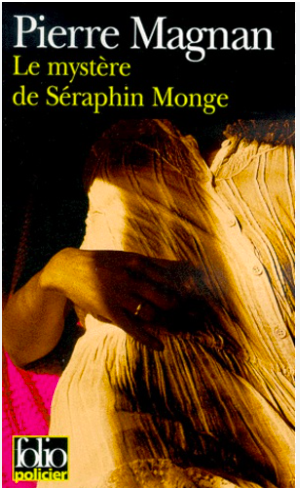 Le mystère de Séraphin Monge - Click to enlarge picture.