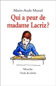 Qui a peur de madame Lacriz ? - Click to enlarge picture.