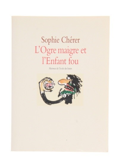 L'ogre maigre et l'enfant fou - Click to enlarge picture.
