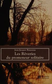 Les rêveries du promeneur solitaire - Click to enlarge picture.