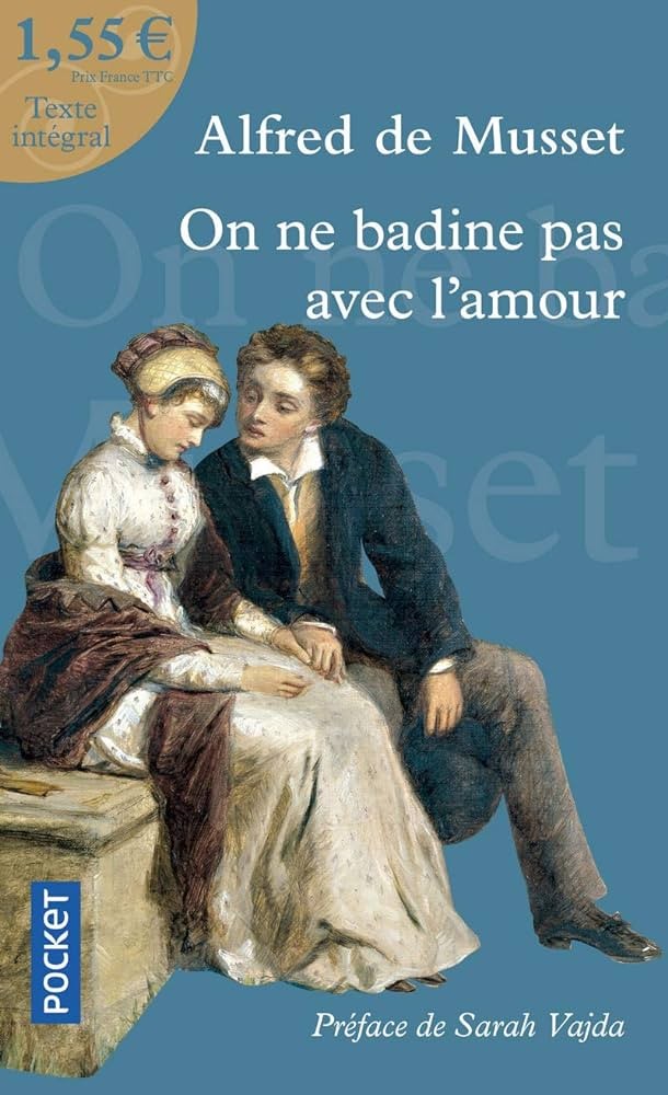 On ne badine pas avec l'amour - Click to enlarge picture.