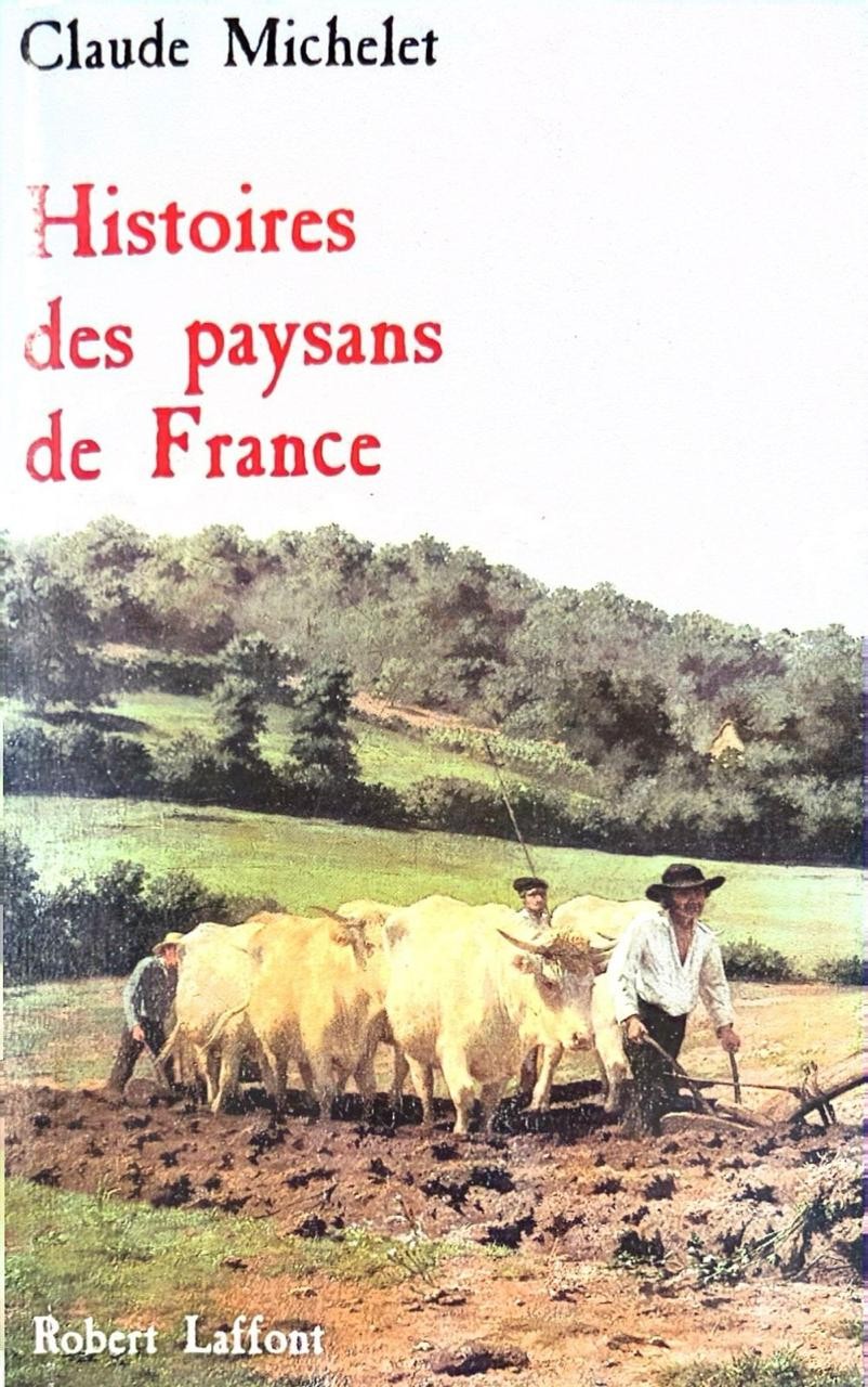 Histoires des paysans de France - Click to enlarge picture.