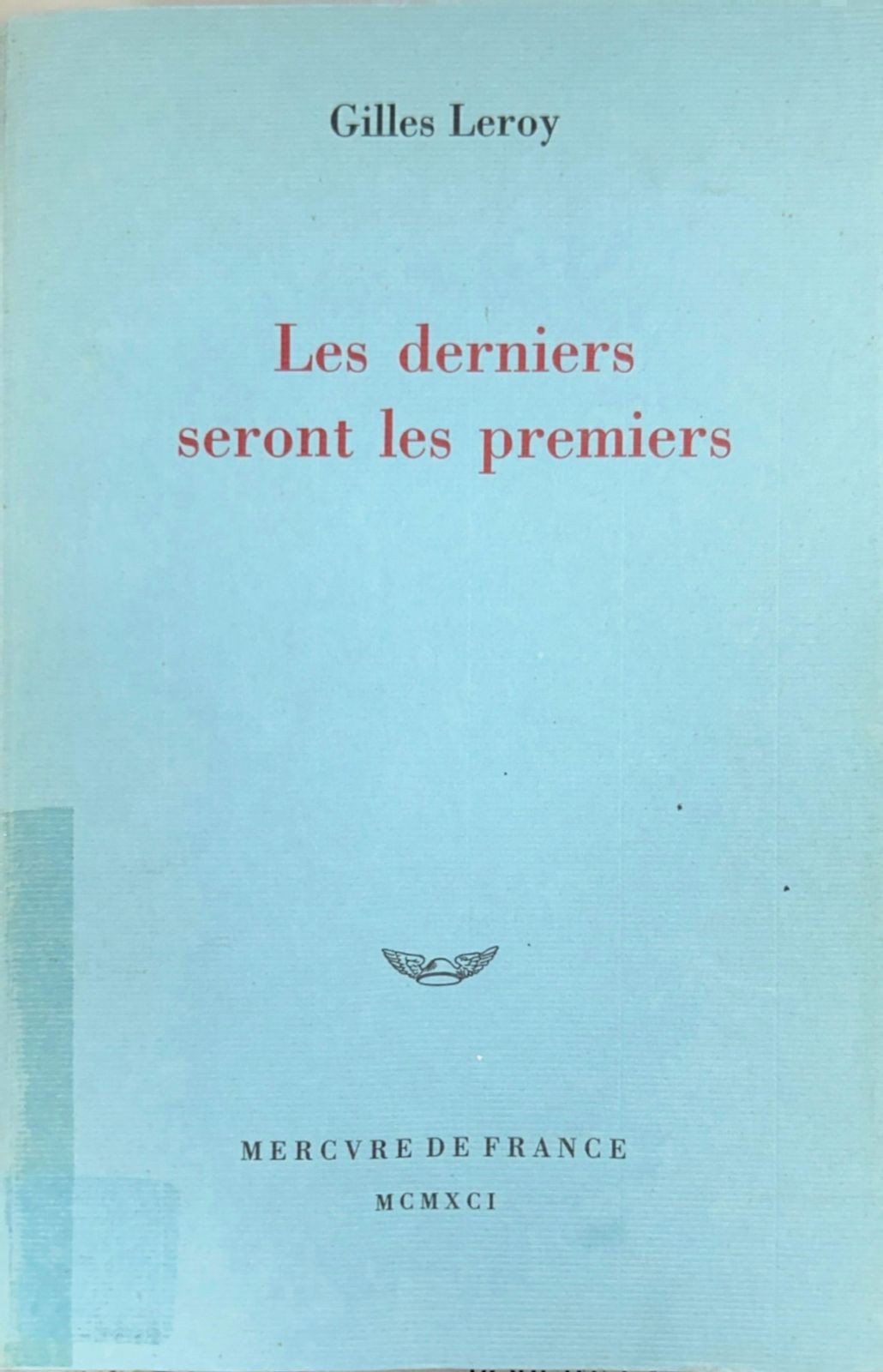 Les derniers seront les premiers - Click to enlarge picture.