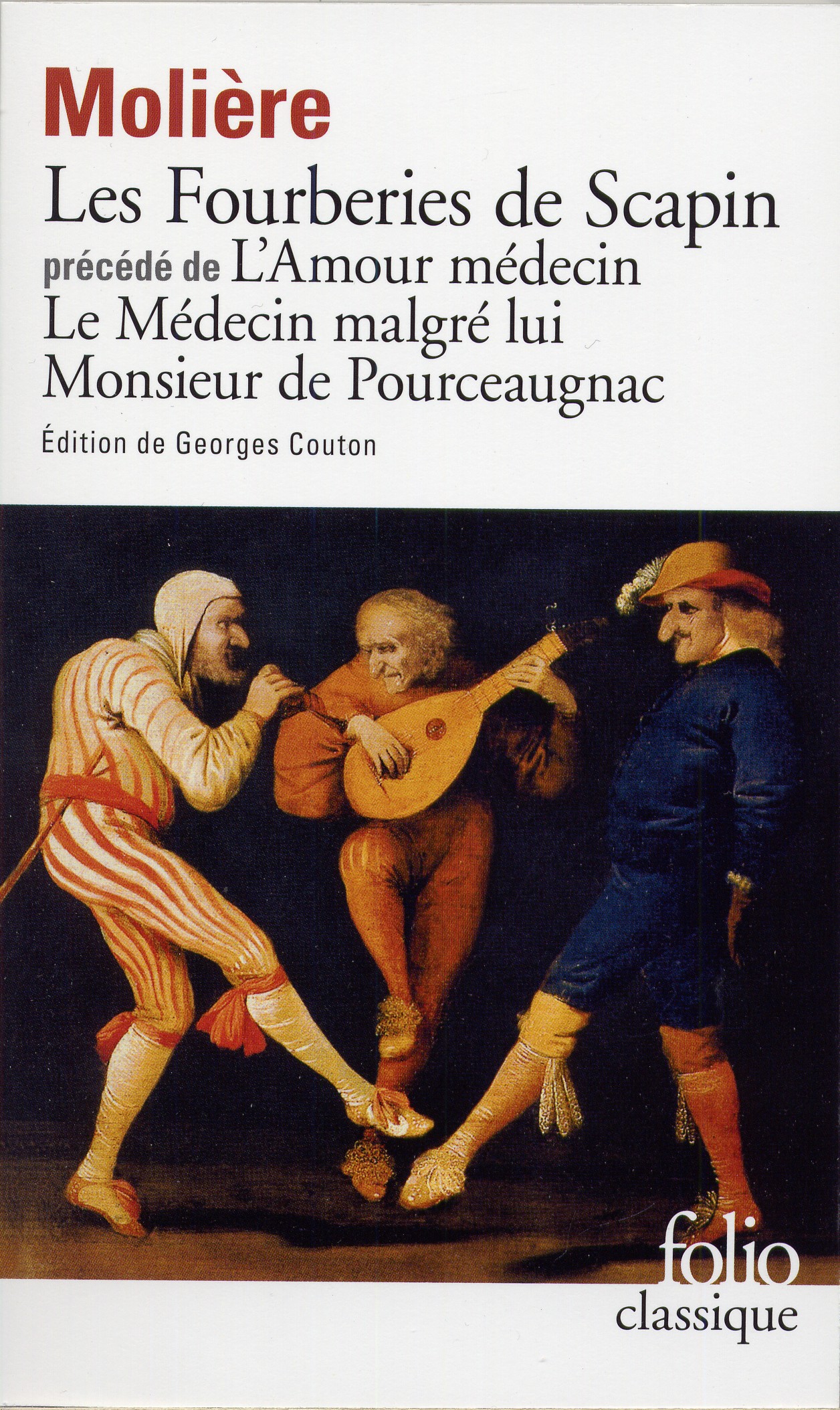 Les fourberies de Scapin - L'amour médecin - Le Médecin malgré lui - Monsieur de Pourceaugnac - Click to enlarge picture.