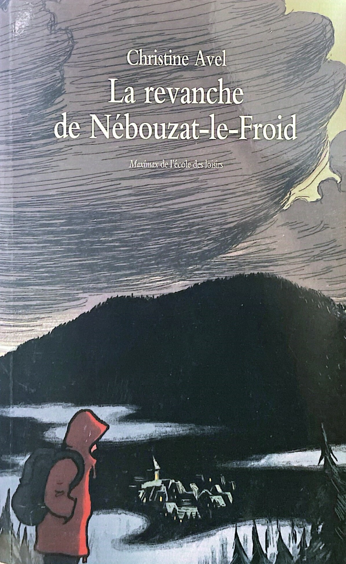La revanche de Nébouzat-le-Froid - Click to enlarge picture.